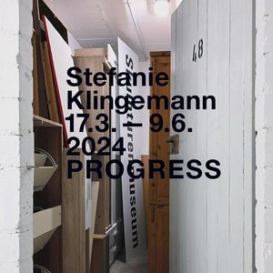 Plakat zur aktuellen Ausstellung PROGRESS von Stefanie Klingemann. Bild: Skulpturenmuseum Marl.